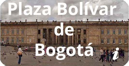 Información sobre la Plaza Bolívar de Bogotá