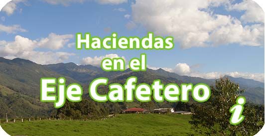 haciendas en el eje cafetero